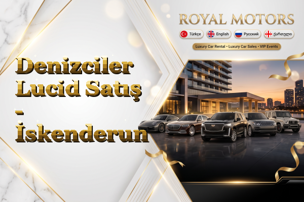 Denizciler Lucid Satış - İskenderun