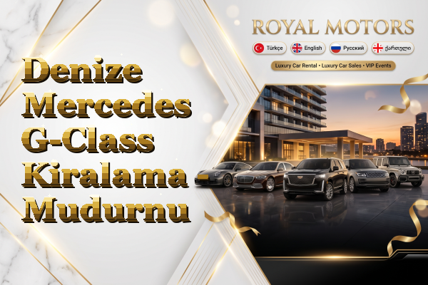 Denize Mercedes G-Class Kiralama - Mudurnu