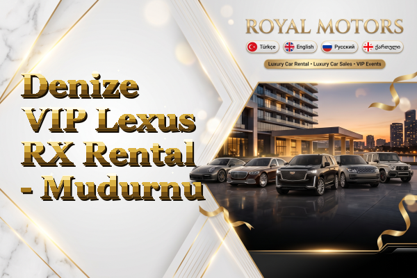 Denize VIP Lexus RX Rental - Mudurnu