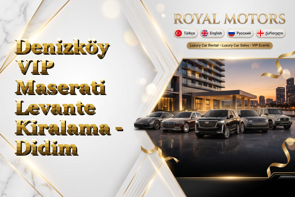 Denizköy VIP Maserati Levante Kiralama - Didim