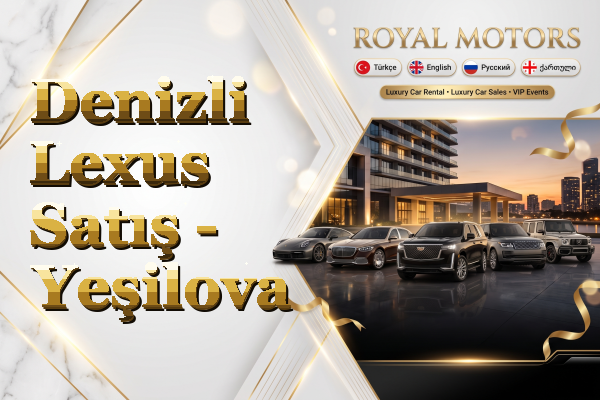 Denizli Lexus Satış - Yeşilova