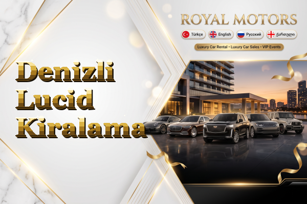 Denizli Lucid Kiralama