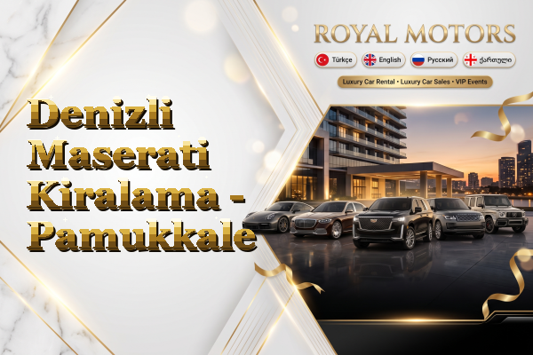 Denizli Maserati Kiralama - Pamukkale