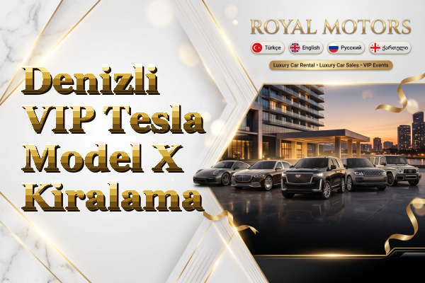 Denizli VIP Tesla Model X Kiralama
