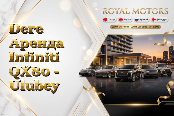 Dere Аренда Infiniti QX80 - Ulubey