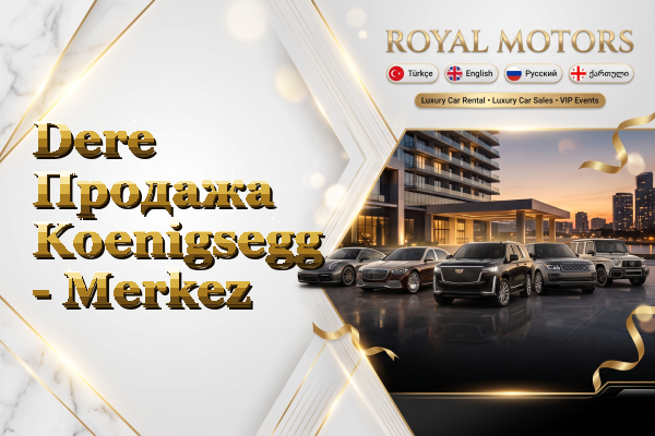 Dere Продажа Koenigsegg - Merkez
