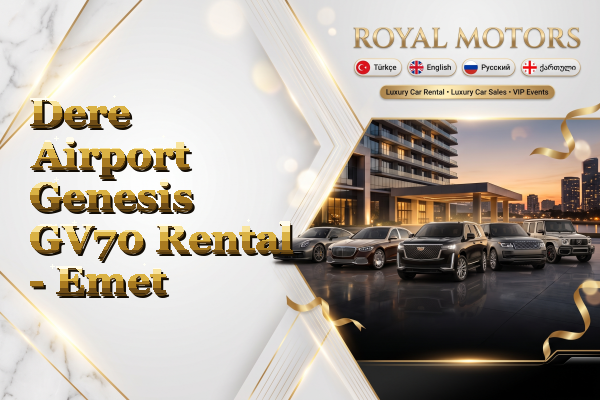 Dere Airport Genesis GV70 Rental - Emet