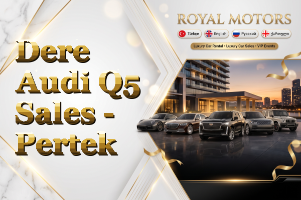 Dere Audi Q5 Sales - Pertek