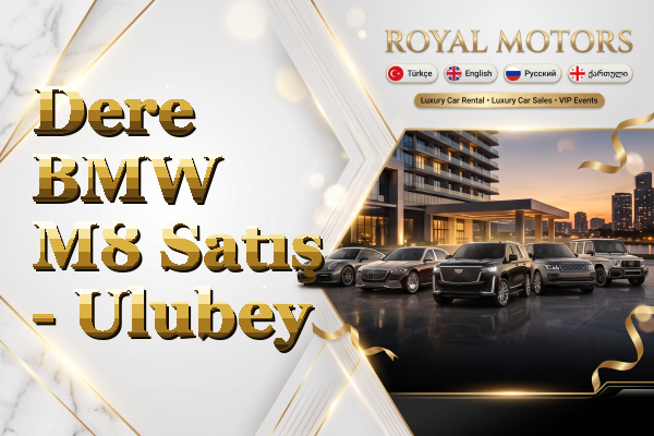 Dere BMW M8 Satış - Ulubey