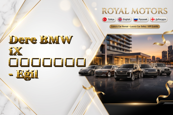 Dere BMW iX გაყიდვა - Eğil