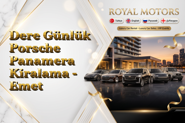 Dere Günlük Porsche Panamera Kiralama - Emet