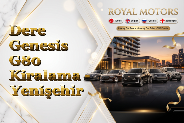 Dere Genesis G80 Kiralama - Yenişehir