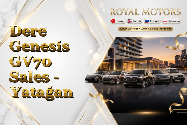 Dere Genesis GV70 Sales - Yatağan