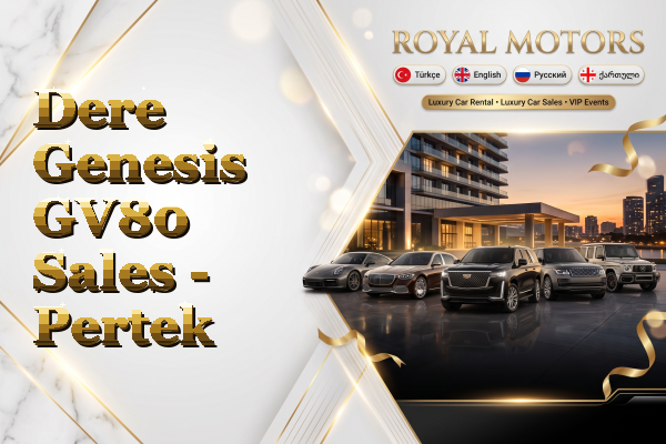 Dere Genesis GV80 Sales - Pertek