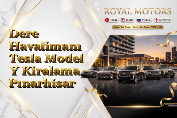 Dere Havalimanı Tesla Model Y Kiralama - Pınarhisar