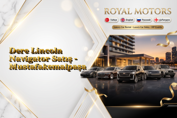 Dere Lincoln Navigator Satış - Mustafakemalpaşa