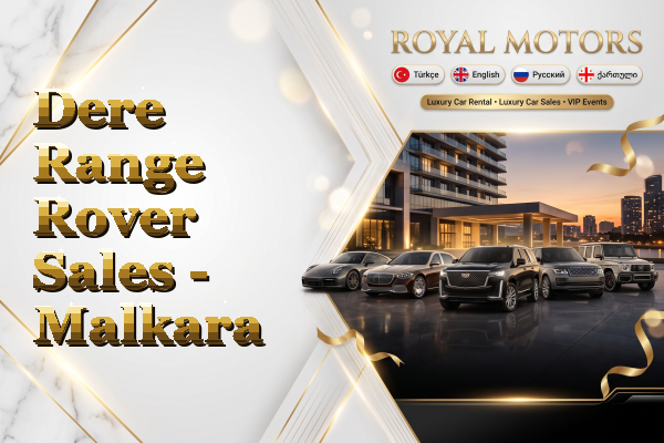 Dere Range Rover Sales - Malkara