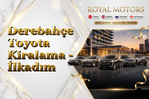 Derebahçe Toyota Kiralama - İlkadım
