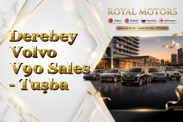 Derebey Volvo V90 Sales - Tuşba
