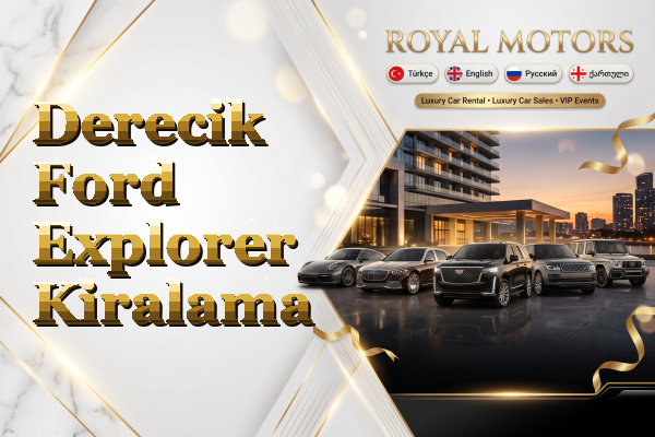Derecik Ford Explorer Kiralama