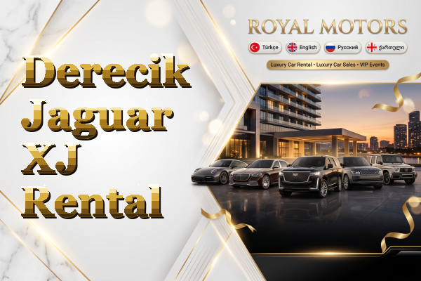 Derecik Jaguar XJ Rental