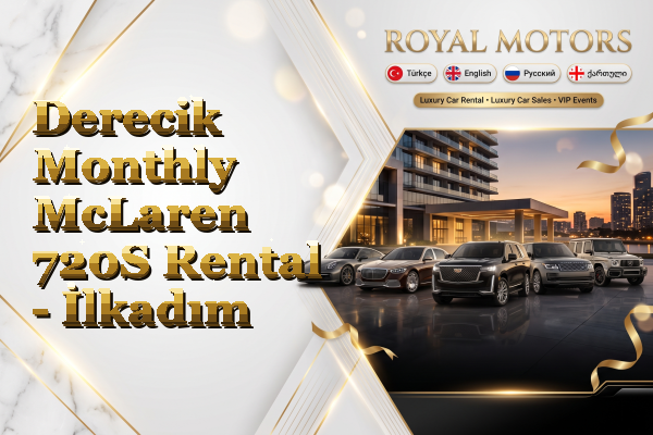 Derecik Monthly McLaren 720S Rental - İlkadım