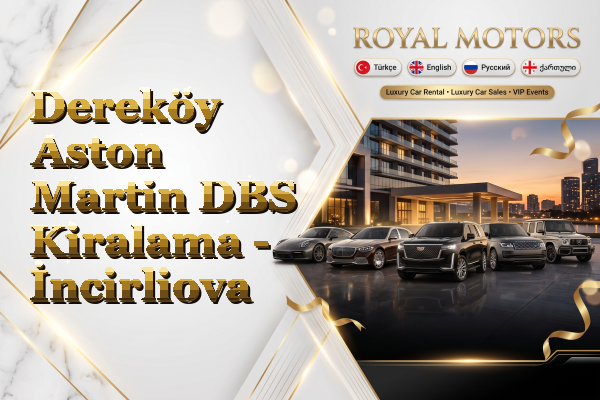 Dereköy Aston Martin DBS Kiralama - İncirliova