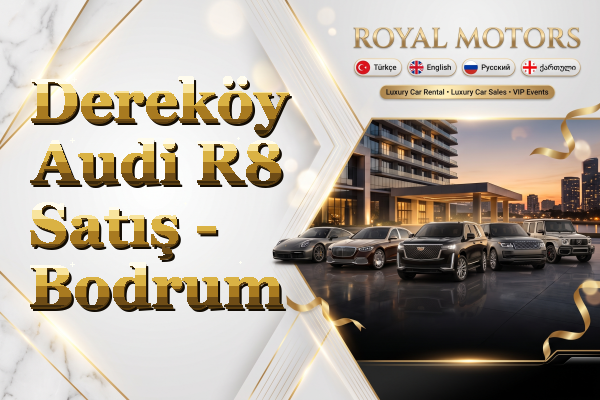 Dereköy Audi R8 Satış - Bodrum