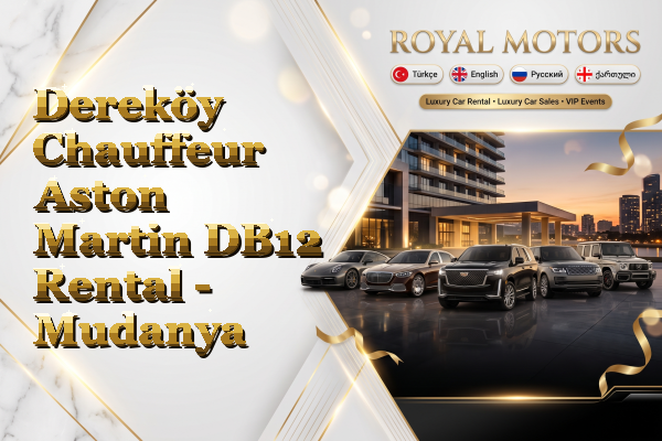 Dereköy Chauffeur Aston Martin DB12 Rental - Mudanya