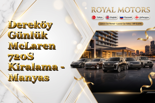 Dereköy Günlük McLaren 720S Kiralama - Manyas