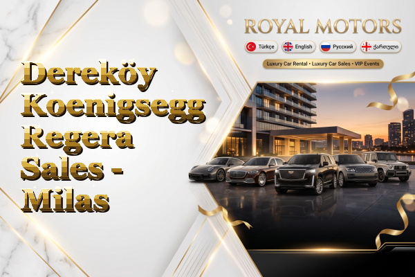 Dereköy Koenigsegg Regera Sales - Milas