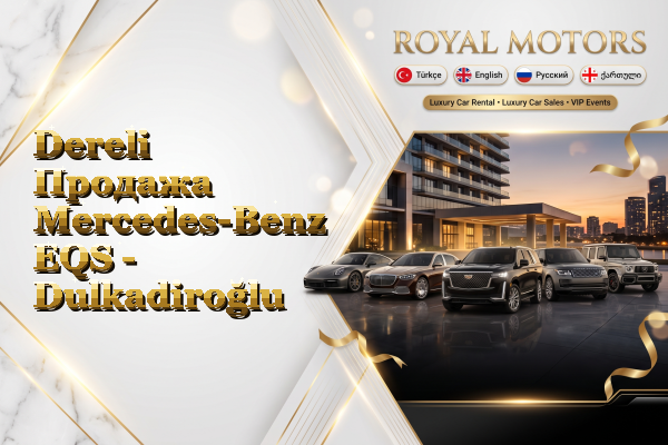 Dereli Продажа Mercedes-Benz EQS - Dulkadiroğlu