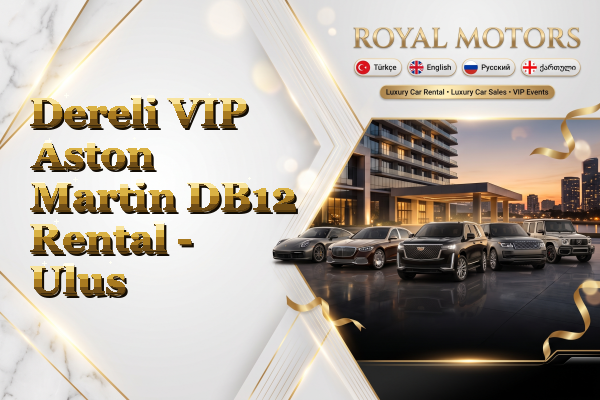 Dereli VIP Aston Martin DB12 Rental - Ulus