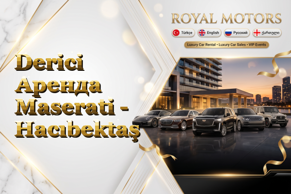 Derici Аренда Maserati - Hacıbektaş