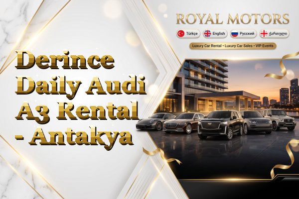 Derince Daily Audi A3 Rental - Antakya