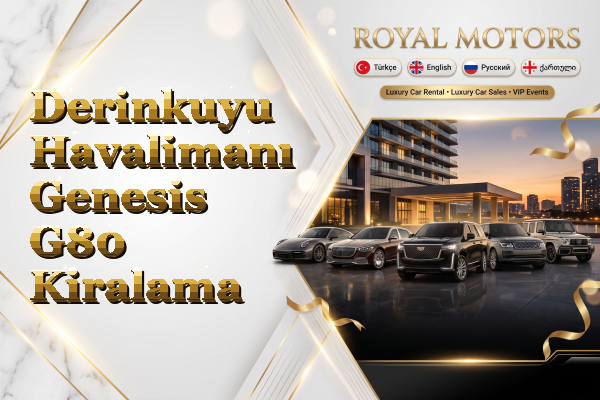 Derinkuyu Havalimanı Genesis G80 Kiralama
