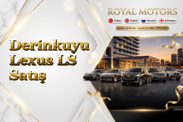 Derinkuyu Lexus LS Satış