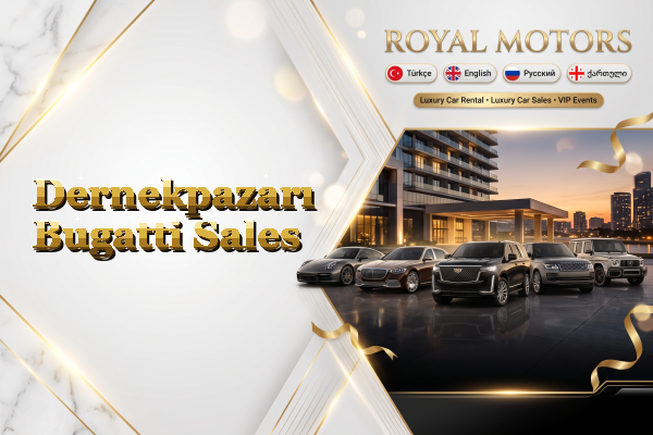 Dernekpazarı Bugatti Sales