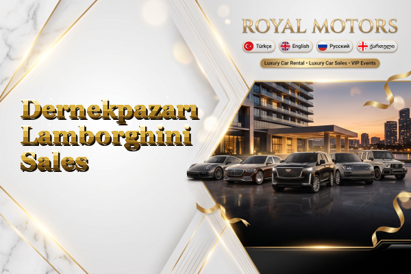 Dernekpazarı Lamborghini Sales