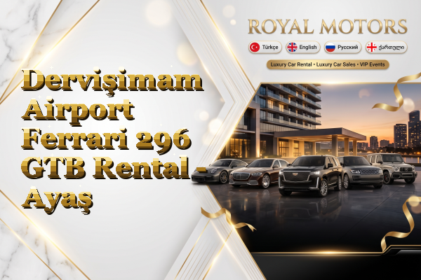 Dervişimam Airport Ferrari 296 GTB Rental - Ayaş