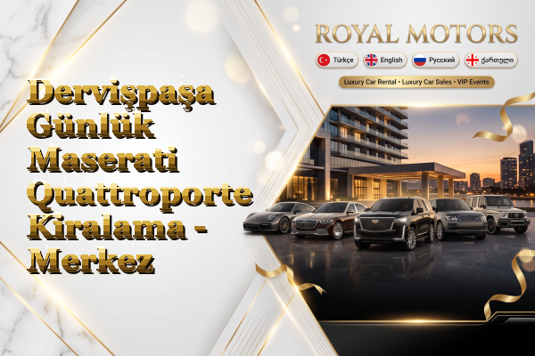 Dervişpaşa Günlük Maserati Quattroporte Kiralama - Merkez