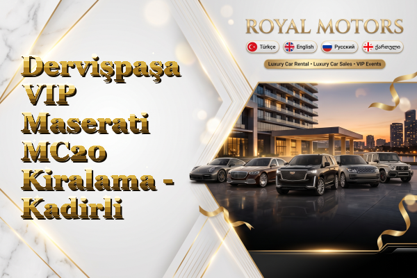 Dervişpaşa VIP Maserati MC20 Kiralama - Kadirli