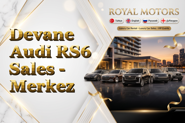 Devane Audi RS6 Sales - Merkez