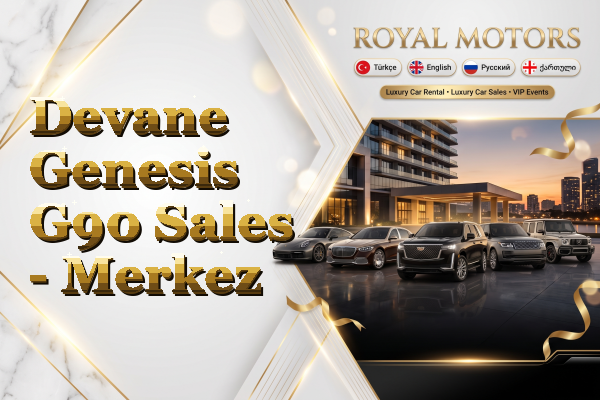 Devane Genesis G90 Sales - Merkez