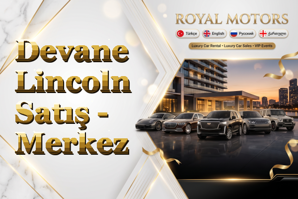 Devane Lincoln Satış - Merkez
