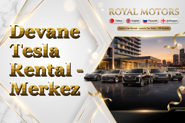 Devane Tesla Rental - Merkez