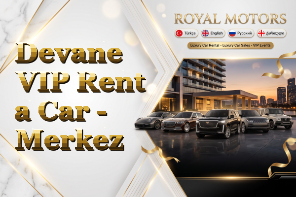 Devane VIP Rent a Car - Merkez