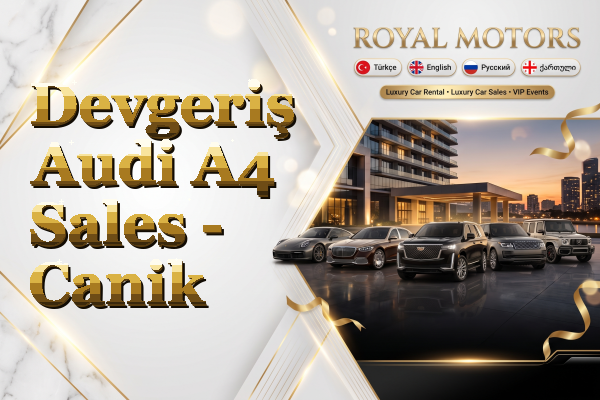 Devgeriş Audi A4 Sales - Canik