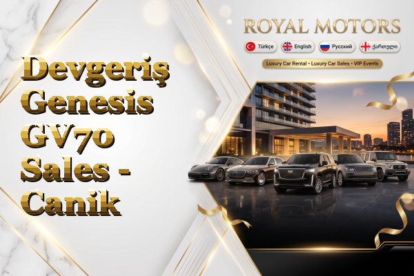 Devgeriş Genesis GV70 Sales - Canik