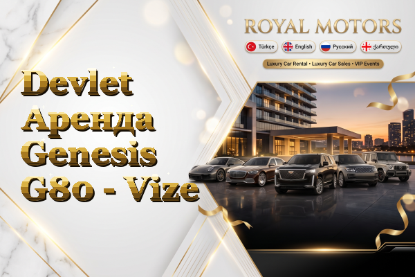 Devlet Аренда Genesis G80 - Vize